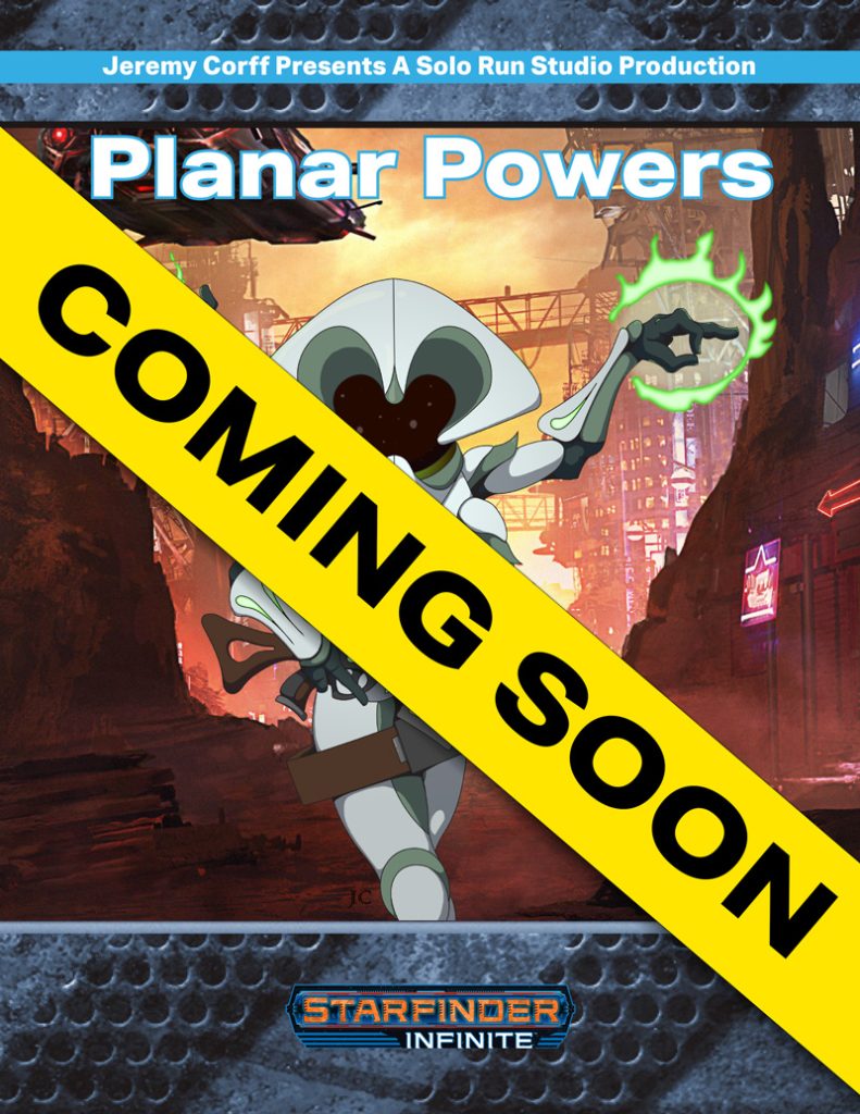 Planar Powers, coming soon to Starfinder Infinite!